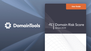 Cover image for DomainTools Domain Risk Score Version 24.10. On the left, the DomainTools logo appears against a glossy, abstract background. On the right, a document with an orange "User Guide" tab is partially visible.