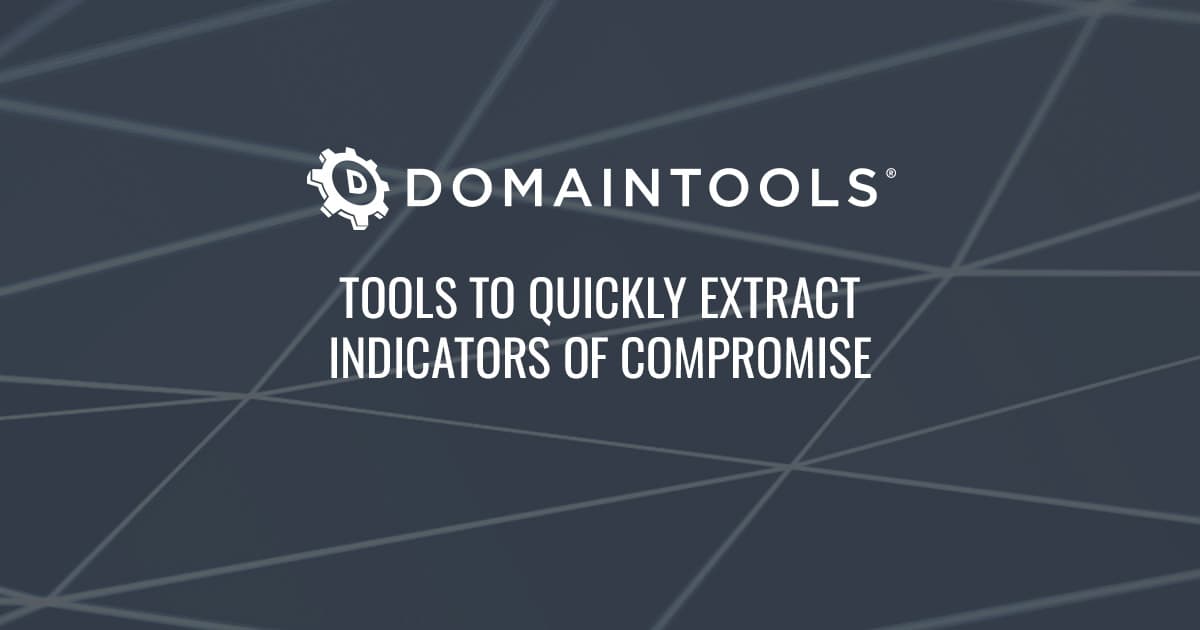 Tools To Quickly Extract Indicators of Compromise featured image
